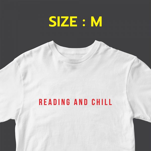 READING & CHILL T-Shirt - ไซส์ M
