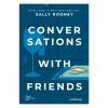CONVERSATIONS WITH FRIENDS แค่เพื่อนคุย