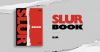 SLUR: BOOK