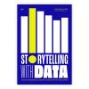 Storytelling with Data