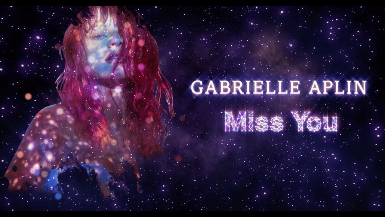 Miss you песня. Gabrielle Aplin Miss you.