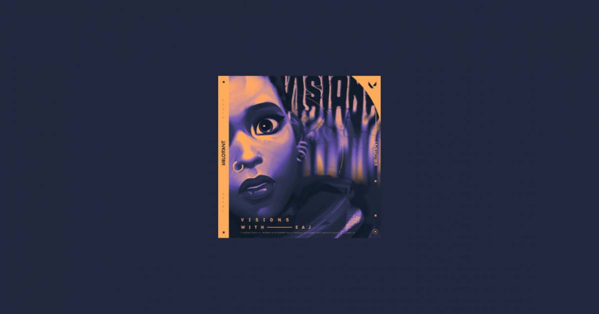 แปลเพลง Valorant, eaJ & Safari Riot - Visions - a mixtape for a friend ...